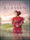 Cover image for The Bridge to Belle Island